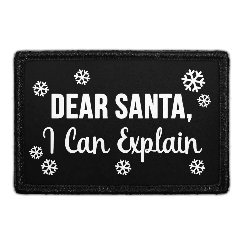 Pull Patch Dear Santa I Can Explain patch 76x51 mm