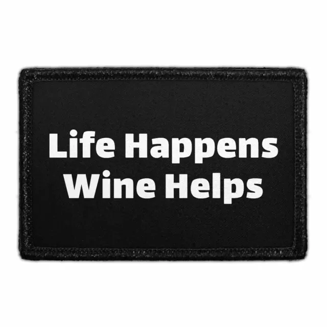 Pull Patch Life Happens Wine Helps patch 7,6x5 cm vin