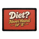 Pull Patch Diet Never Heard of It patch 76 mm sjov