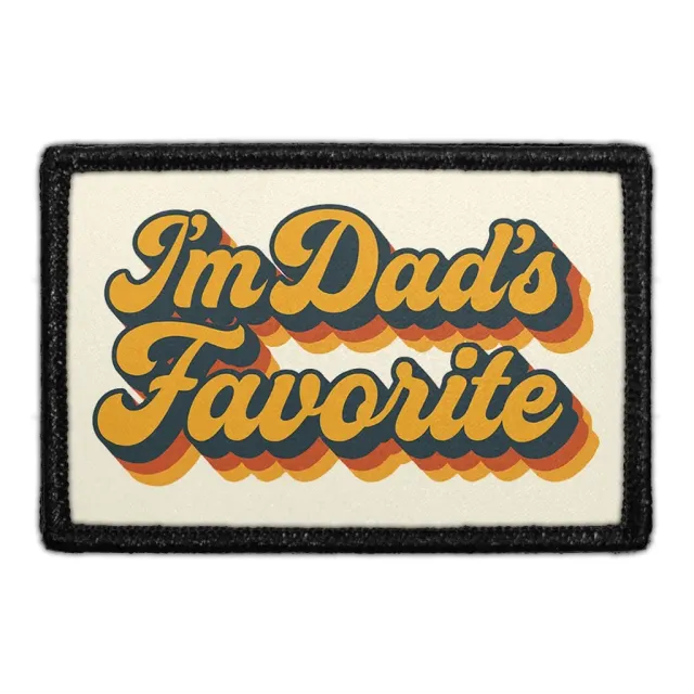 Pull Patch I'm Dad's Favorite Removable patch velcro