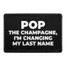 Pull Patch Pop The Champagne patch med velcro fest