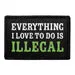 Pull Patch Everything Illegal patch med velcro rebel tekst