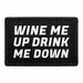 Pull Patch Wine Me Up Drink Me Down patch med velcro
