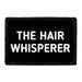 Pull Patch The Hair Whisperer patch velcro 7,6x5,1 cm