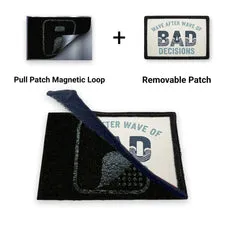 Pull Patch Wave After Wave Bad Decisions patch magnet