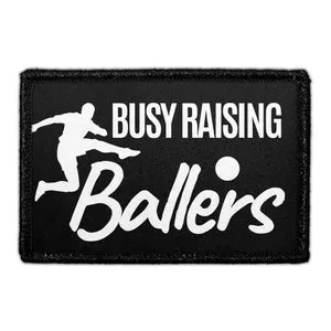Pull Patch Busy Raising Ballers patch aftagelig 76x51 mm