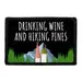 Pull Patch Drinking Wine Hiking Pines patch 7,6x5 cm vin