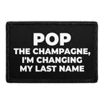 Pull Patch Pop The Champagne patch med velcro fest