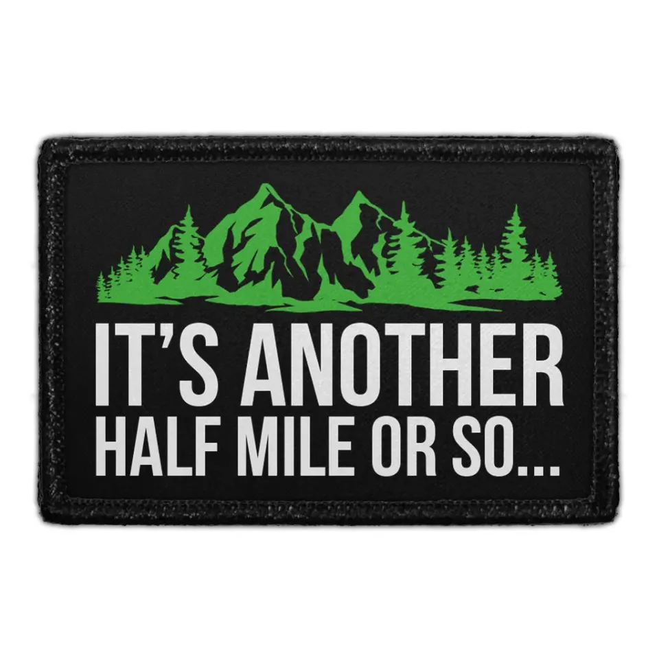 Pull Patch Half Mile Or So patch med velcro