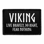 Pull Patch Live Bravely Do Right patch velcro citat