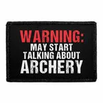 Pull Patch Warning May Start Talking About Archery patch 76 mm humor