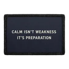 Pull Patch Calm Isn't Weakness patch med velcro citat