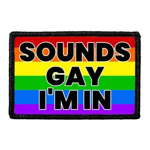Pull Patch Sounds Gay I'm In patch med velcro 7,6x5 cm