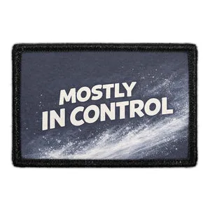 Pull Patch Mostly In Control patch 3x2 humor