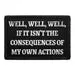 Pull Patch Well Well Well Consequences patch 3x2 sjov