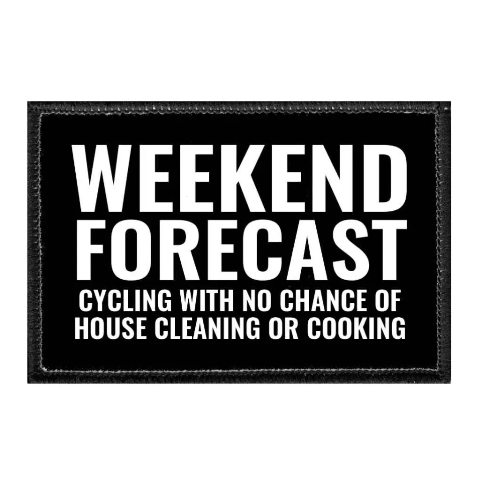 Pull Patch Weekend Forecast Cycling With No Chance patch cykling