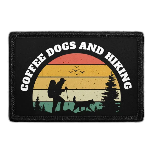 Pull Patch Coffee Dogs And Hiking patch