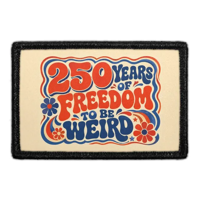 Pull Patch 250 Years Freedom Weird patch 3x2
