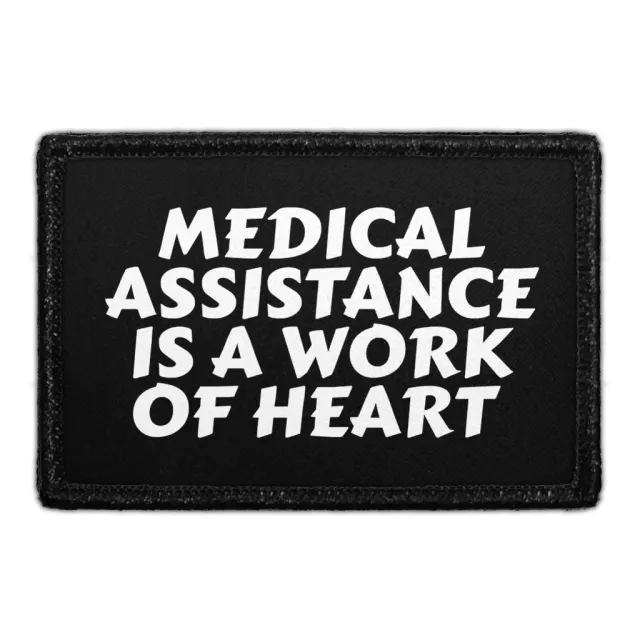 Pull Patch Medical Assistance Is A Work Of Heart patch 76mm