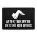 Pull Patch After This We're Getting Hot Wings patch 76mm velcro