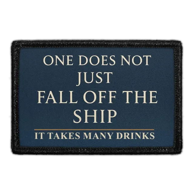 Pull Patch Fall Off The Ship patch 7,6x5 cm velcro humor