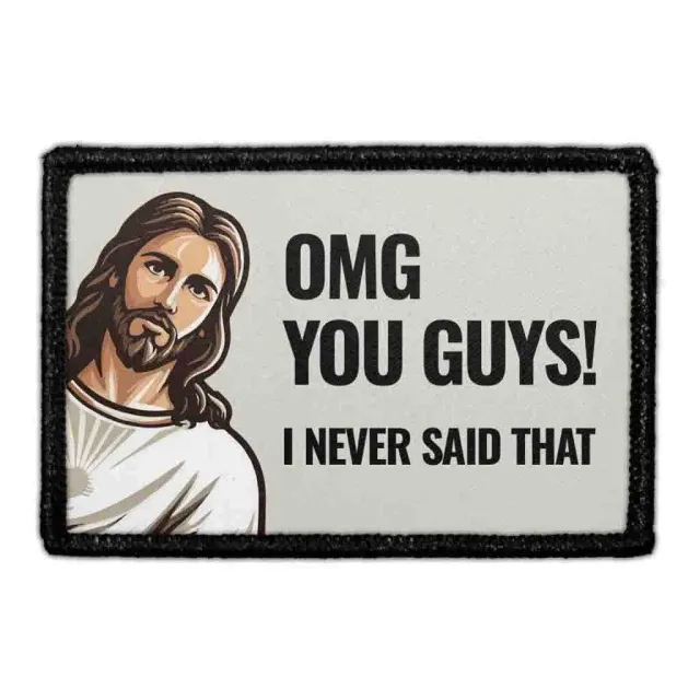 Pull Patch OMG You Guys Jesus patch velcro