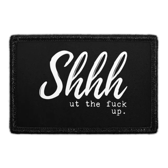 Pull Patch Shhhut patch med velcro – fræk tekst