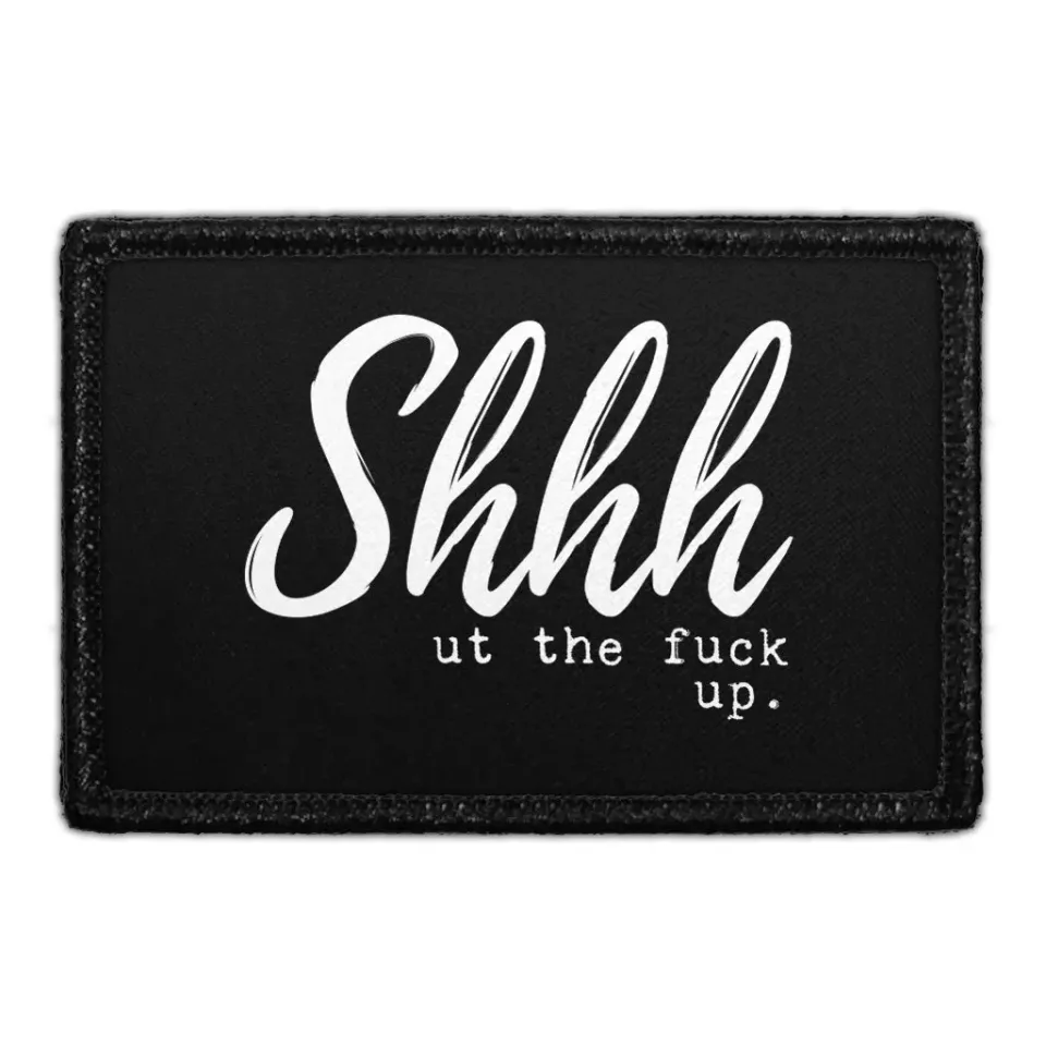 Pull Patch Shhhut patch med velcro – fræk tekst