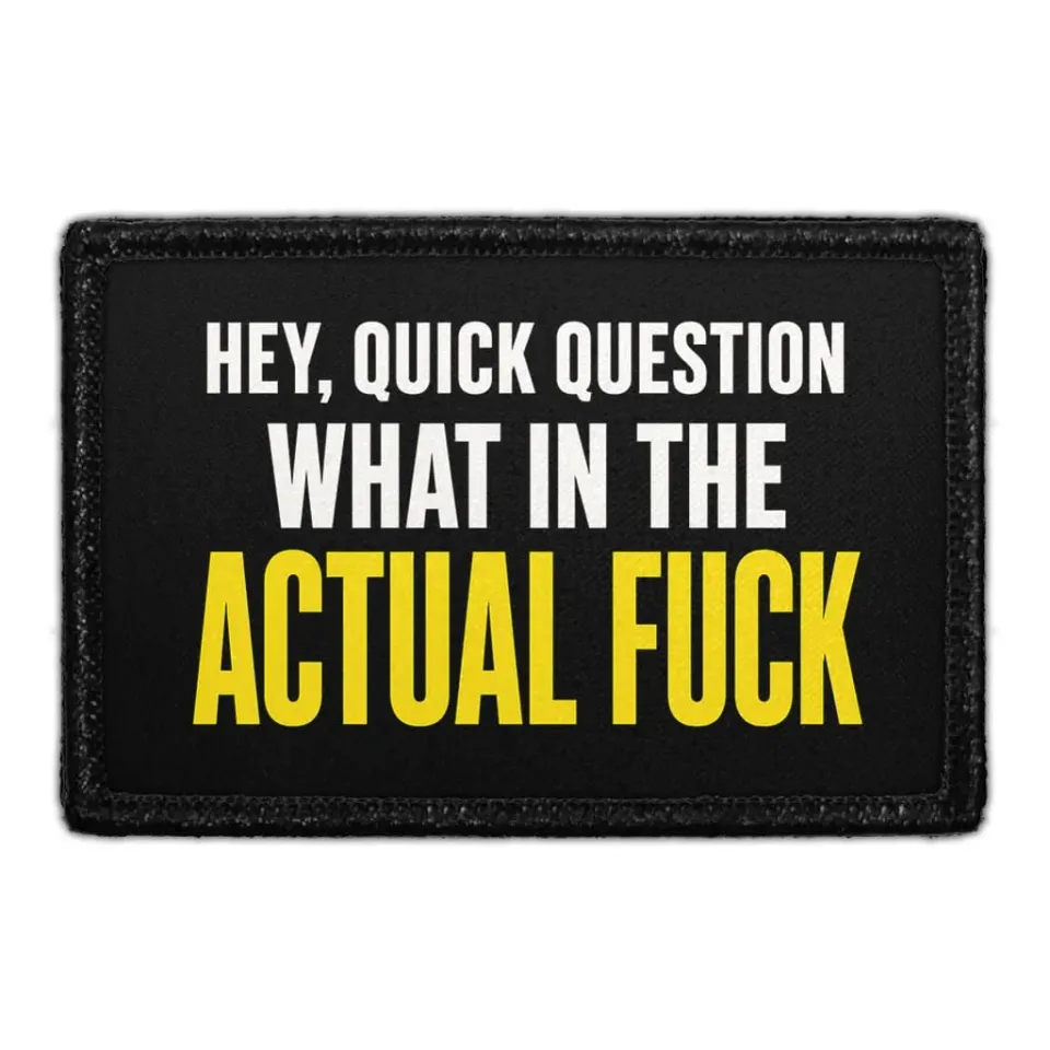 Pull Patch Hey Quick Question patch velcro sjov