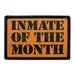 Pull Patch Inmate Of The Month patch velcro 76 mm humor