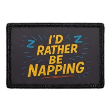 Pull Patch I’d Rather Be Napping patch velcro